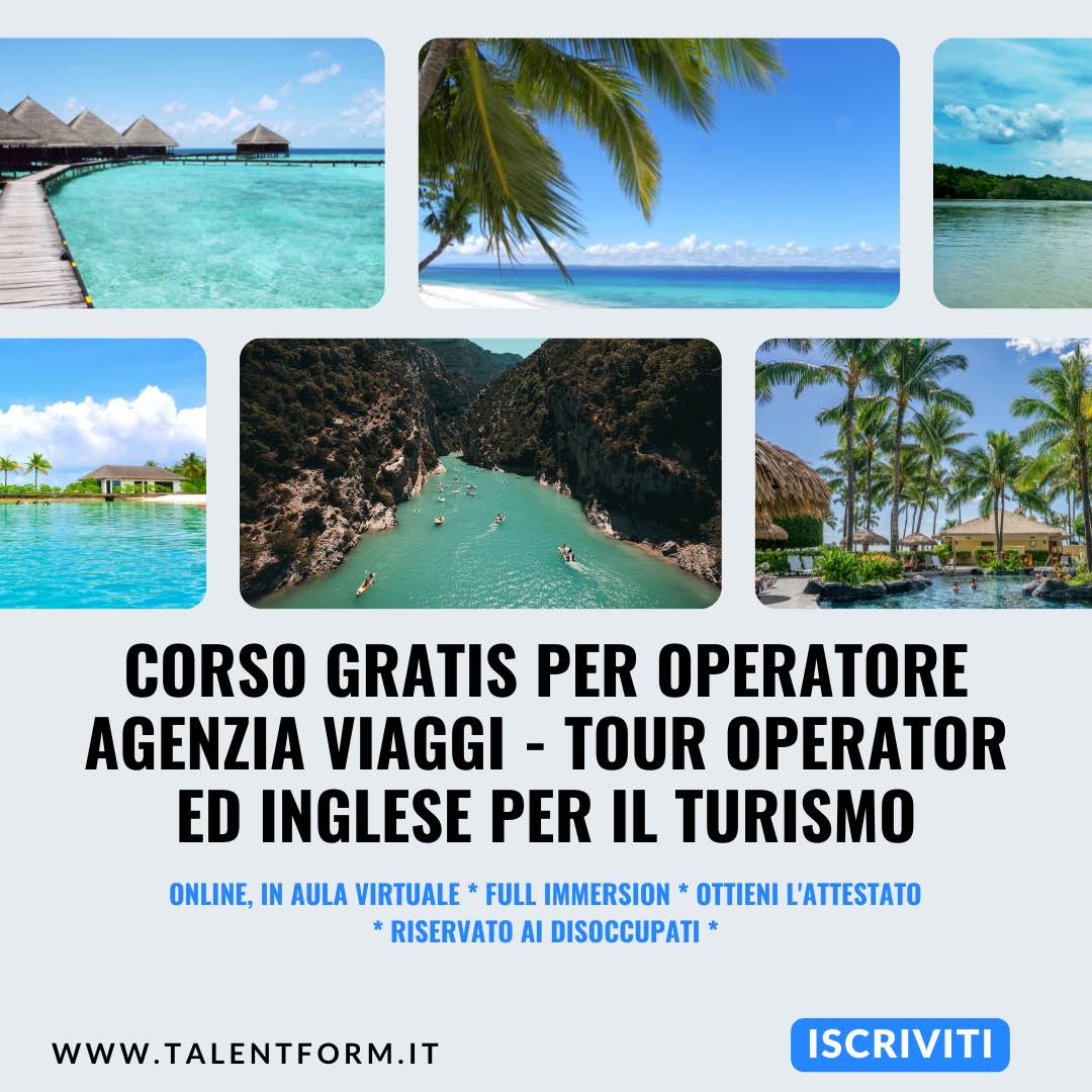Operatore Agenzia Viaggi - Tour Operator ed Inglese per il Turismo