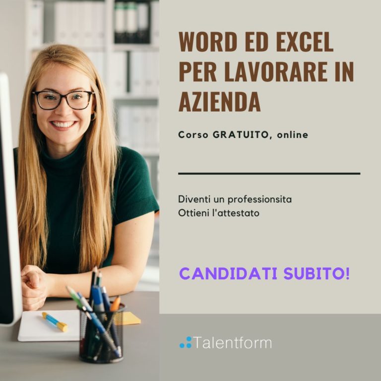 Word ed Excel per Lavorare in Azienda (corso GRATUITO a distanza, in aula virtuale), edizione del 02 dicembre 2024 23 Word ed Excel per Lavorare in Azienda