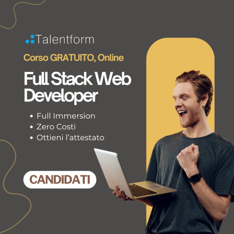 Full Stack Web Developer (corso GRATUITO a distanza, in aula virtuale), edizione del 16 maggio 2025 9 Full Stack Web Developer 4