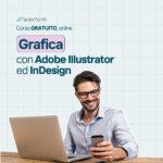Corso Gratuito di Grafica con Adobe Illustrator ed InDesign