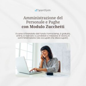 Amministrazione del Personale, Paghe con Modulo Zucchetti (corso GRATUITO online, full time), edizione del 28 maggio 2026 50 Corso gratuito Amministrazione del personale e paghe con modulo zucchetti 1