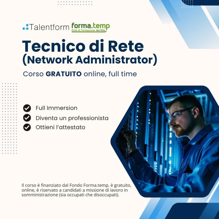 Tecnico di Rete (Network Administrator), (corso GRATUITO online, full time), edizione del 18 settembre 2026 8 Corso Gratuito Tecnico di Rete