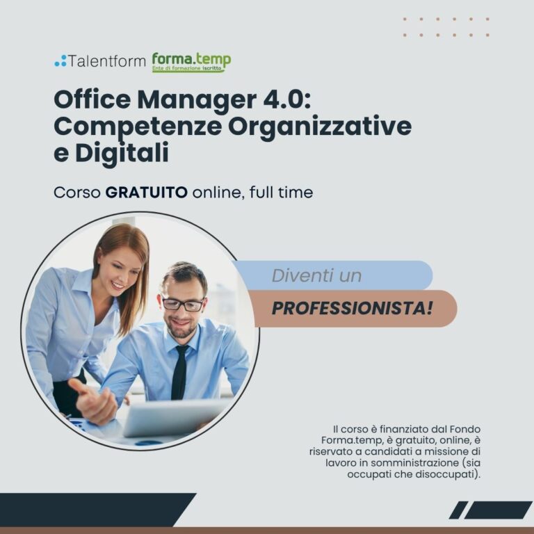 Office Manager 4.0: Competenze Organizzative e Digitali (corso GRATUITO online, full time), edizione del 23 settembre 2026 24 Office Manager 4.0